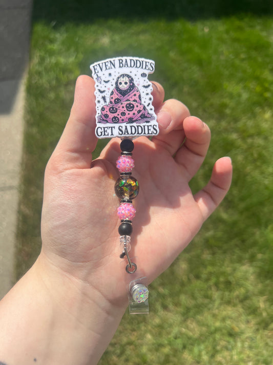 Baddies Get Saddies Badge Reel